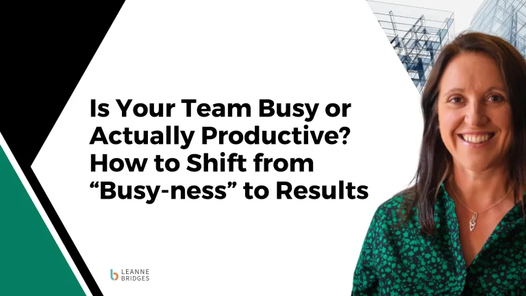 How to turn your team from busy to productive. Discover the key shifts to unlock consistent results, save time, and drive performance